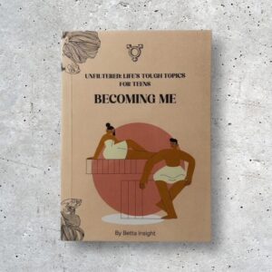 Unfiltered: Becoming Me